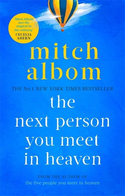 Cover for Mitch Albom · The Next Person You Meet in Heaven: A gripping and life-affirming novel from a globally bestselling author - Heaven (Paperback Bog) (2019)