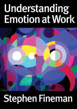 Cover for Stephen Fineman · Understanding Emotion at Work (Paperback Book) (2003)