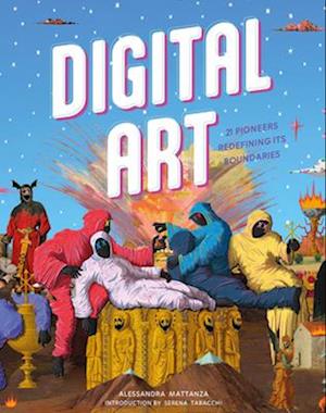 Cover for Alessandra Mattanza · Digital Art: 20 Pioneers Redefining Its Boundaries (Hardcover Book) (2025)