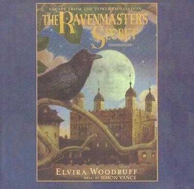 Cover for Elvira Woodruff · Ravenmaster's Secret (CD) (2005)