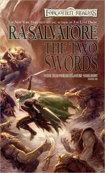 Cover for R.A. Salvatore · The Two Swords: The Legend of Drizzt - The Legend of Drizzt (Paperback Book) (2005)