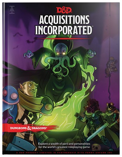 Dungeons & Dragons Acquisitions Incorporated Hc (D&d Campaign Accessory Hardcover Book) - Dungeons & Dragons - Wizards RPG Team - Books - Wizards of the Coast - 9780786966905 - June 18, 2019