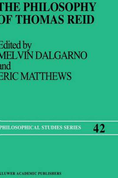 Cover for Thomas Reid · The Philosophy of Thomas Reid - Philosophical Studies Series (Hardcover Book) [1989 edition] (1989)