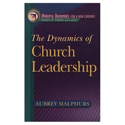 Cover for Aubrey Malphurs · The Dynamics of Church Leadership (Paperback Book) (1999)