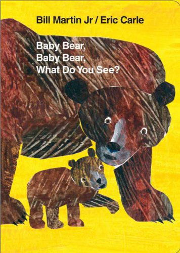 Cover for Jr. Bill Martin · Baby Bear, Baby Bear, What Do You See? Board Book - Brown Bear and Friends (Tavlebog) (2009)