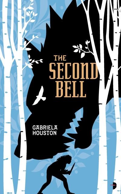 Cover for Gabriela Houston · The Second Bell (Pocketbok) [New edition] (2021)