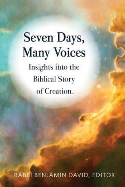 Cover for Seven Days, Many Voices : Insights into the Biblical Story of Creation (Paperback Book) (2017)