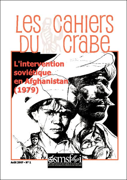 Cover for Anthony Gouas · L'intervention Sovitique en Afghanistan (1979 - Les Cahiers Du Crabe (Paperback Book) (2007)