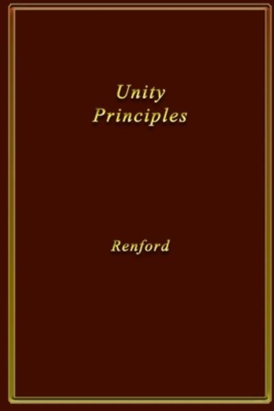 Cover for Renford · Unity Principles (Paperback Book) (2007)