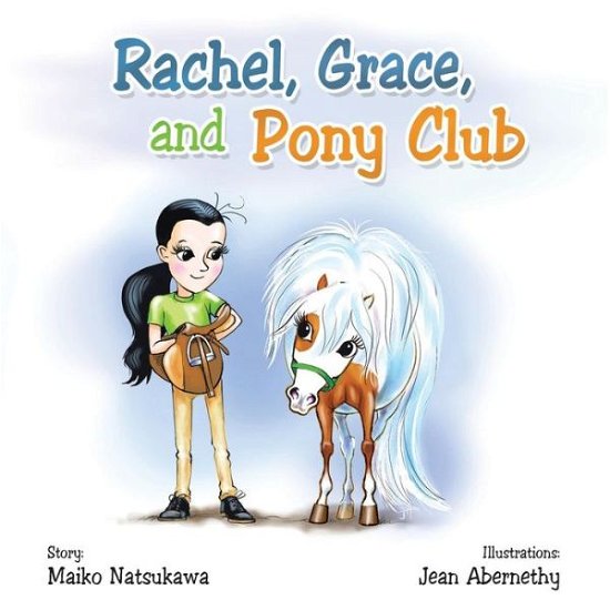 Cover for Maiko Natsukawa · Rachel, Grace, and Pony Club (Paperback Book) (2015)