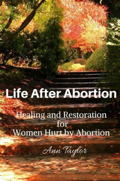 Cover for Mrs Ann Taylor · Life After Abortion (Paperback Book) (2016)