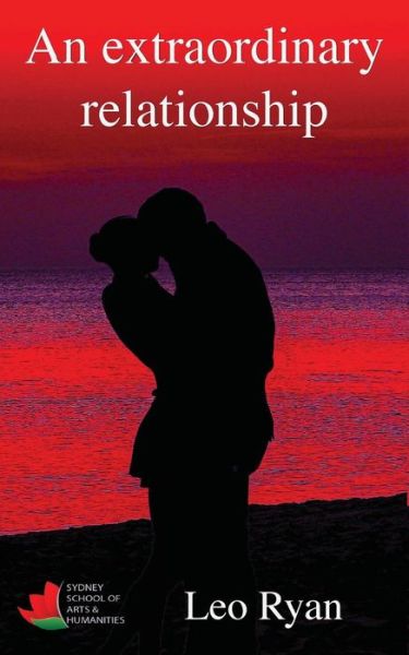 Cover for Leo Ryan · An Extraordinary Relationship (Paperback Book) (2016)