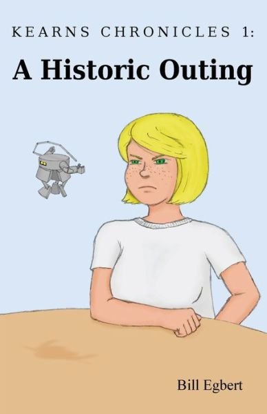 Cover for Bill Egbert · A Historic Outing (Paperback Book) (2016)
