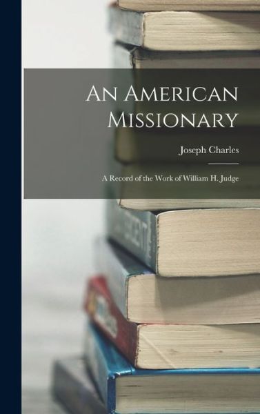 Cover for Joseph Charles · American Missionary (Book) (2022)