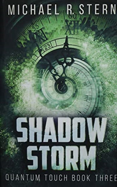 Cover for Michael R Stern · Shadow Storm (Hardcover Book) (2021)