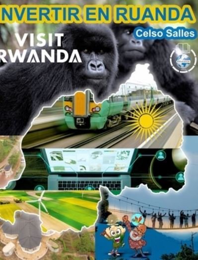 Cover for Celso Salles · INVERTIR EN RUANDA - VISIT RWANDA - Celso Salles (Gebundenes Buch) (2023)