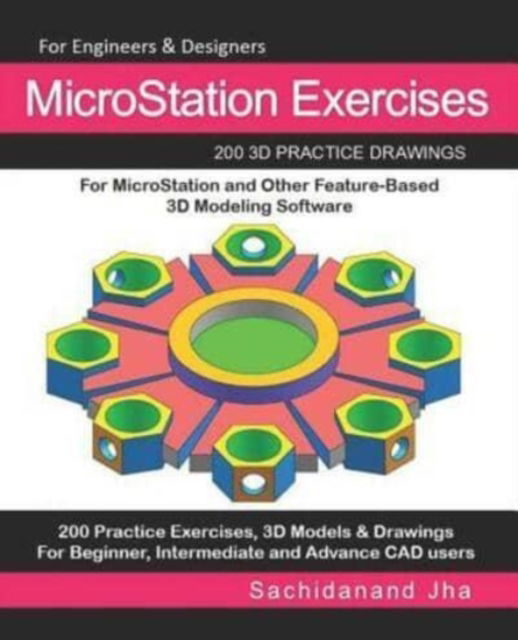 Cover for Sachidanand Jha · MicroStation Exercises (Paperback Book) (2019)