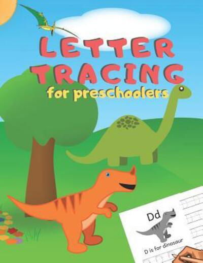 Cover for Zone365 Creative Journals · Letter Tracing for Preschoolers (Taschenbuch) (2019)