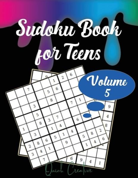 Cover for Quick Creative · Sudoku Book For Teens Volume 5 (Paperback Bog) (2019)