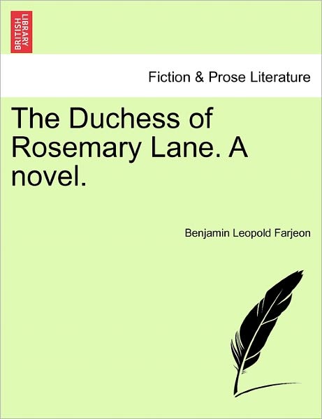 Cover for B L Farjeon · The Duchess of Rosemary Lane. a Novel. (Paperback Book) (2011)