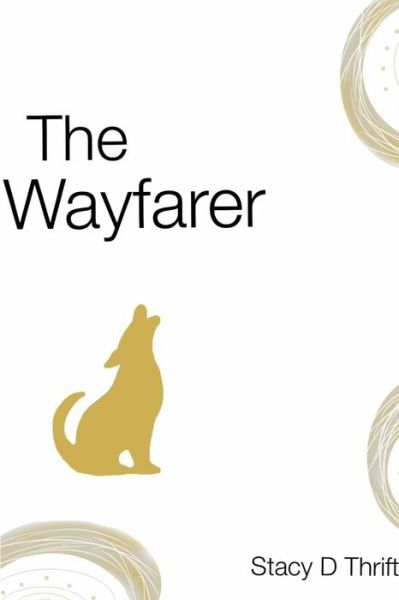 Cover for Stacy Thrift · Wayfarer (Book) (2013)