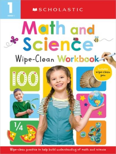 Cover for Scholastic · First Grade Math / Science Wipe Clean Workbook: Scholastic Early Learners (Wipe Clean) (Paperback Book) (2022)