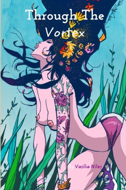 Vasilia Niles · Through The Vortex (Paperback Bog) (2015)