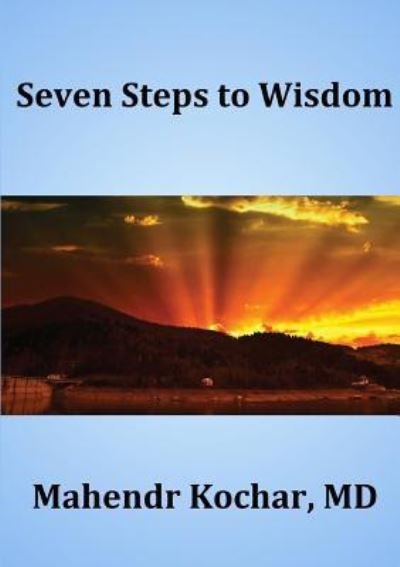 Cover for Mahendr Kochar · Seven Steps to Wisdom (Paperback Bog) (2017)
