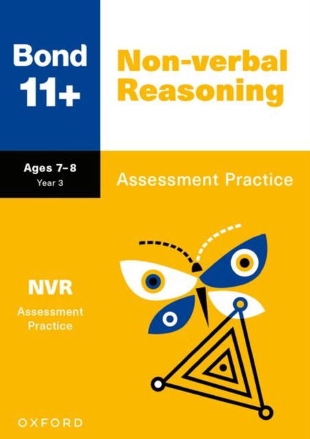 Cover for Andrew Baines · Bond 11+ Non-verbal Reasoning Assessment Practice Age 7-8 for GL Assessment &amp; other 11 plus exams (formerly Bond Assessment Papers) (Paperback Book) (2025)