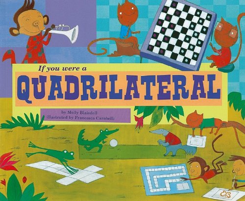 Cover for Molly Blaisdell · If You Were a Quadrilateral (Math Fun) (Paperback Book) (2009)