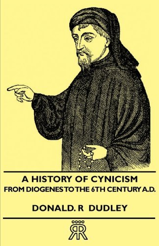 Cover for Donald. R Dudley · A History Of Cynicism - From Diogenes To The 6th Century A.D. (Paperback Book) (2007)