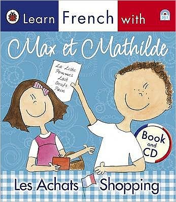 Cover for Learn French with Max et Mathilde   Shopping (Bog)