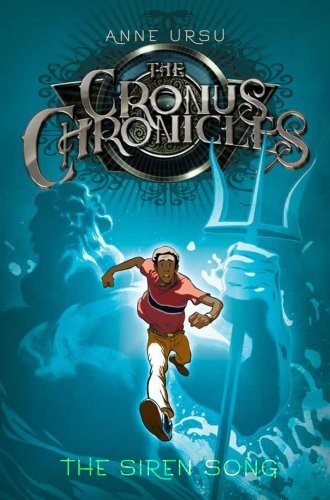 Cover for Anne Ursu · The Siren Song (The Cronus Chronicles) (Paperback Book) [Reprint edition] (2008)