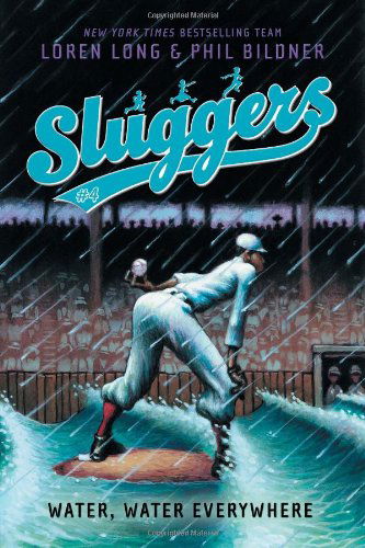 Water, Water Everywhere (Sluggers) - Phil Bildner - Böcker - Simon & Schuster Books for Young Readers - 9781416918905 - 26 januari 2010