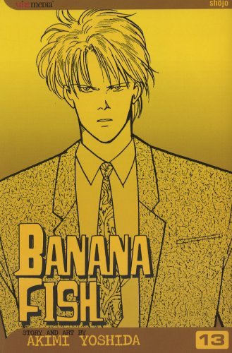Banana Fish, Vol. 13 - Banana Fish - Akimi Yoshida - Bøger - Viz Media, Subs. of Shogakukan Inc - 9781421503905 - 11. april 2006
