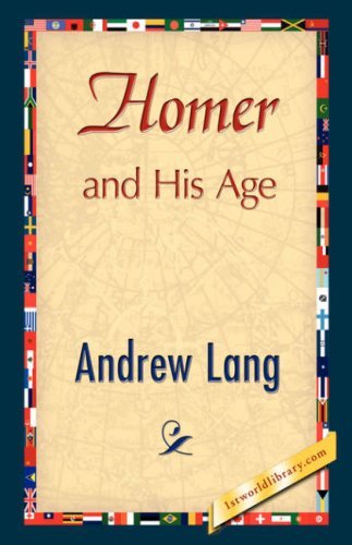 Cover for Andrew Lang · Homer and His Age (Hardcover Book) (2007)