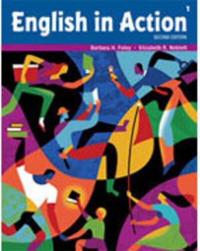 English In Action 1 - Foley, Barbara (Institute for Intensive English: Union County College,New Jersey) - Books - Cengage Learning, Inc - 9781424049905 - November 12, 2009