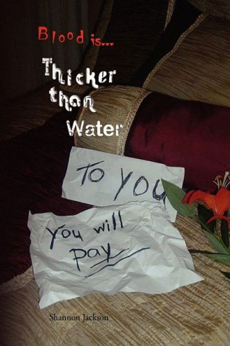 Cover for Shannon Jackson · Thicker Than Water (Hardcover Book) (2008)