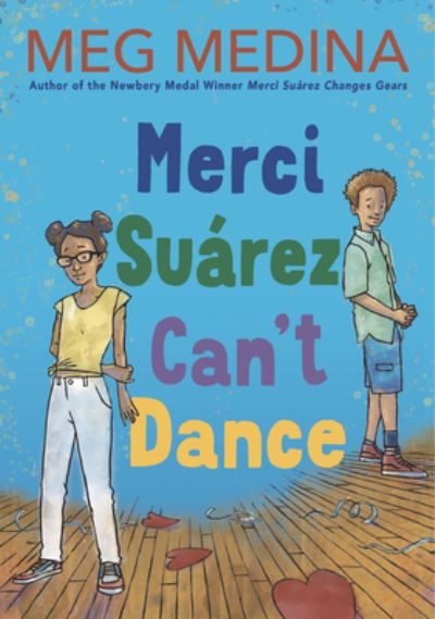 Cover for Meg Medina · Merci Suarez Can't Dance (Hardcover Book) (2021)