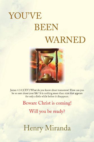 Cover for Henry Miranda · You've Been Warned (Paperback Book) (2008)