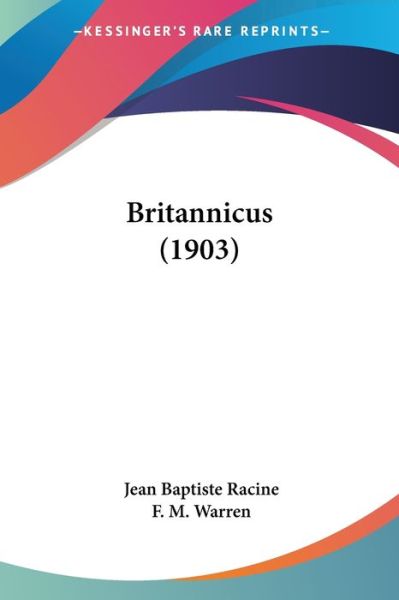 Cover for Jean Baptiste Racine · Britannicus (1903) (Paperback Book) (2008)