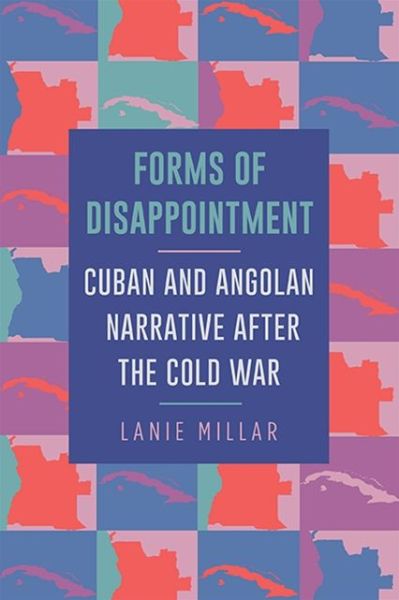 Cover for Lanie MILLAR · Forms of Disappointment (Book) (2020)