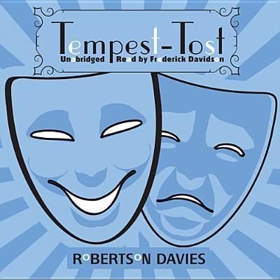 Cover for Robertson Davies · Tempest-Tost (CD) (2013)