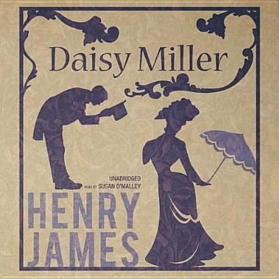 Cover for Henry James · Daisy Miller (CD) (2013)