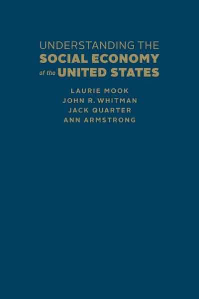 Cover for Laurie Mook · Understanding the Social Economy of the United States (Hardcover Book) (2015)