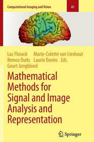 Cover for Luc Florack · Mathematical Methods for Signal and Image Analysis and Representation - Computational Imaging and Vision (Paperback Bog) [2012 edition] (2014)