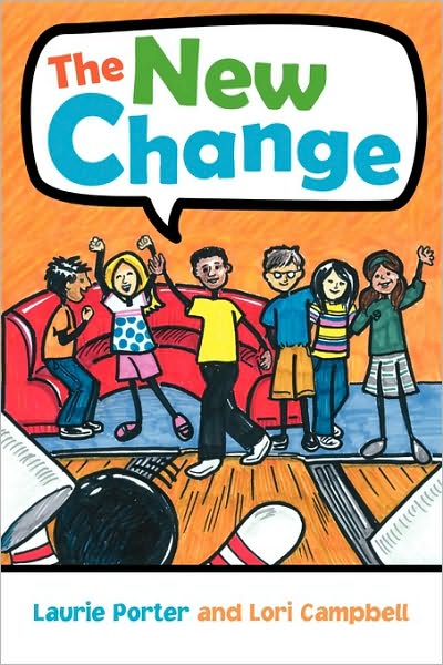 Cover for Laurie Porter and Lori Campbell, Porter and Lori Campbell · The New Change (Paperback Book) (2010)