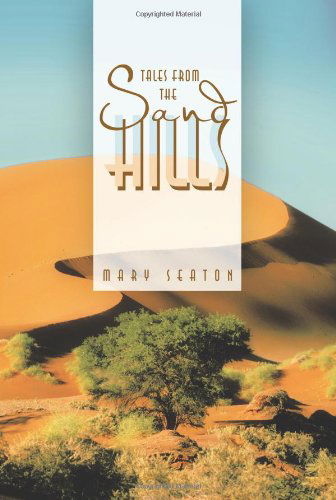 Cover for Mary Seaton · Tales from the Sand Hills (Taschenbuch) (2012)