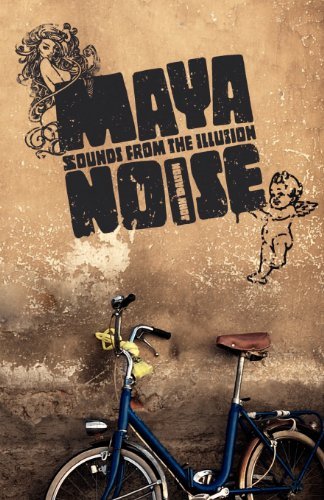 Cover for John Dalton · Maya Noise: Sounds from the Illusion (Pocketbok) (2011)