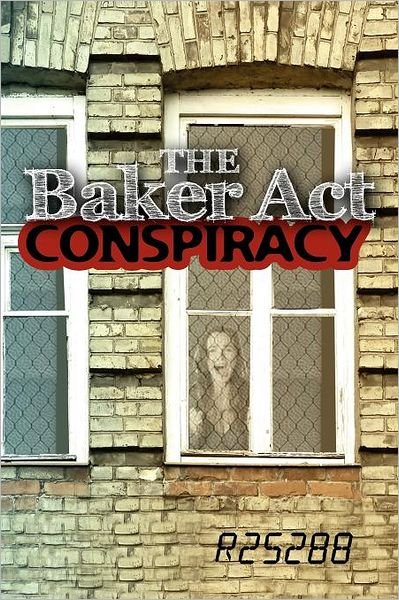 Cover for R25288 · The Baker Act Conspiracy (Pocketbok) (2012)